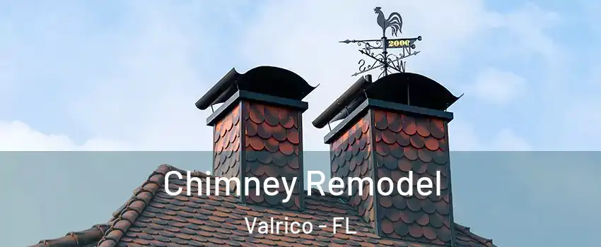  Chimney Remodel Valrico - FL