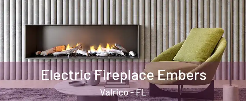  Electric Fireplace Embers Valrico - FL