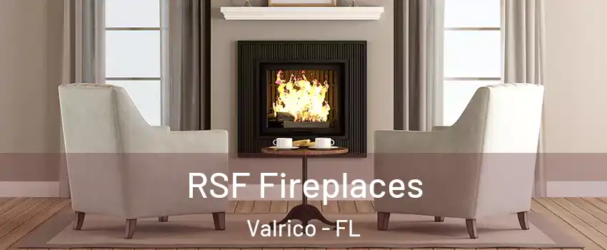 RSF Fireplaces Valrico - FL